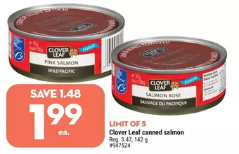 Giant Tiger Clover Leaf Canned Salmon offer