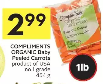 Foodland Compliments Organic Baby Peeled Carrots offer
