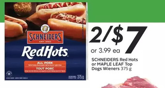 Sobeys Schneiders Red Hots or Maple Leaf Top Dogs Wieners offer