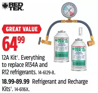 Canadian Tire Red Tek 12a Kit. Everything to Replace R134a and R12 Refrigerants offer