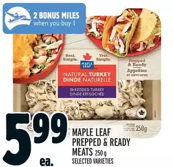Metro Maple Leaf Prepped & Ready Meats offer