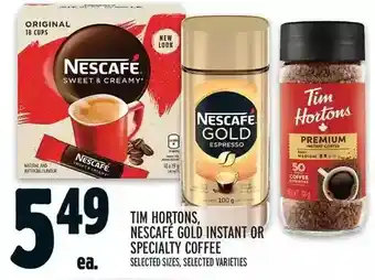Metro Tim Hortons, Nescafé Gold Instant or Specialty Coffee offer