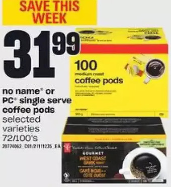 Loblaws No Name or PC Single Serve Coffee Pods offer