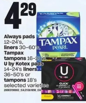 Loblaws Always Pads, Liners, Tampax Tampons, U by Kotex Pads Liners or Tampons offer