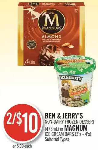 Shoppers Drug Mart Ben & Jerry's Non-Dairy Frozen Dessert or Magnum Ice Cream Bars offer