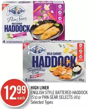 Shoppers Drug Mart High Liner English Style Battered Haddock or Pan-Sear Selects offer