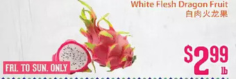 Grant's Foodmart White Flesh Dragon Fruit offer