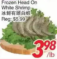 Foody World Frozen Head on White Shrimp offer