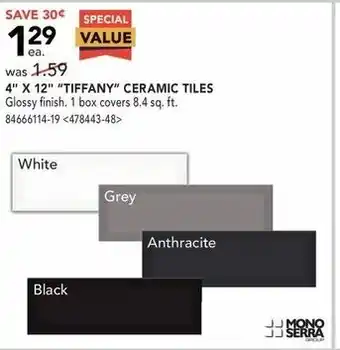 RONA 4" x 12" "tiffany" ceramic tiles offer