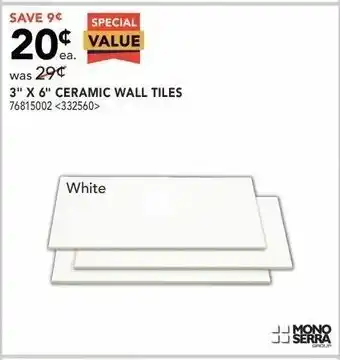 RONA 3" x 6" ceramic wall tiles offer