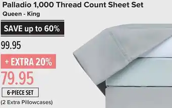 Linen Chest Palladio 1,000 Thread Count Sheet Set Queen-King offer