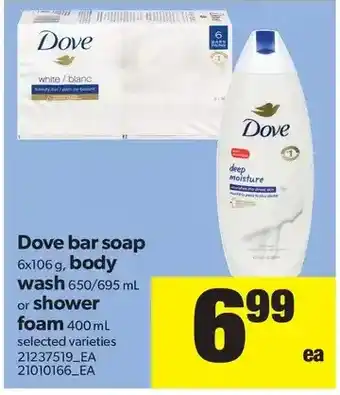 Real Canadian Superstore Dove Bar Soap, Body Wash or Shower Foam offer