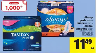 Real Canadian Superstore Always Pads, Liners or Tampax Tampons offer