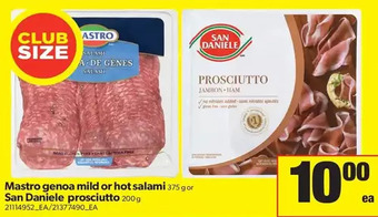 Real Canadian Superstore Mastro Genoa Mild or Hot Salami or San Daniele Prosciutto offer