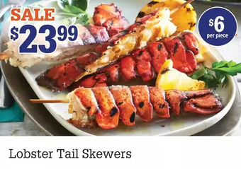 M & M Food Market Lobster Tail Skewers offer