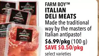 Farm Boy Farm Boy Italian Deli Meats offer