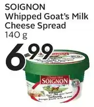 Sobeys Soignon Whipped Goat's Milk Cheese Spread offer
