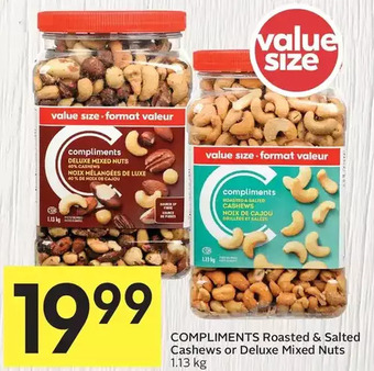 Foodland Compliments Roasted & Salted Cashews or Deluxe Mixed Nuts offer