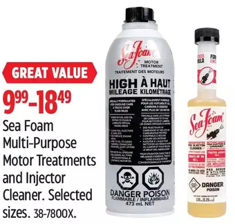 Canadian Tire Sea Foam Multi-Purpose Motor Treatments and Injector Cleaner offer