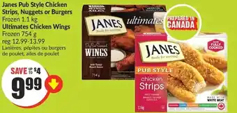 FreshCo Janes Pub Style Chicken Strips, Nuggets or Burgers | Ultimates Chicken Wings offer