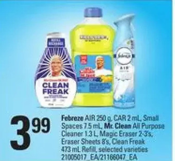 Loblaws Febreze Air, Car, Small Spaces, Mr. Clean All Purpose Cleaner, Magic Eraser, Eraser Sheets, Clean Freak Refill offer