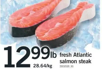 Fortinos Fresh Atlantic Salmon Steak offer