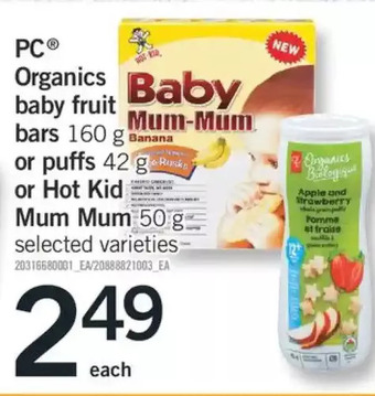 Fortinos PC Organics Baby Fruit Bars or Puffs or Hot Kid Mum Mum offer