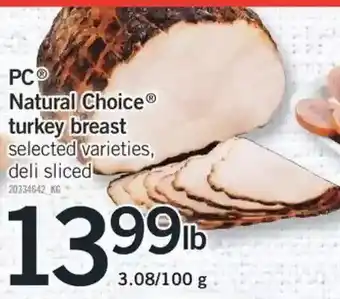 Fortinos PC Natural Choice Turkey Breast offer