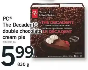 Fortinos PC the Decadent Double Chocolate Cream Pie offer