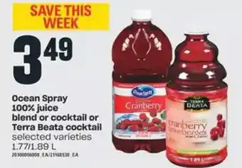 Independent Grocer Ocean Spray 100% Juice Blend or Cocktail or Terra Beata Cocktail offer