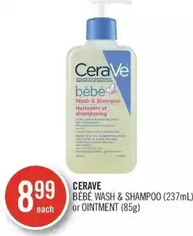 Shoppers Drug Mart Cerave Bébé Wash & Shampoo or Ointment offer