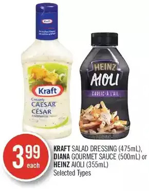 Shoppers Drug Mart Kraft Salad Dressing, Diana Gourmet Sauce or Heinz Aioli offer