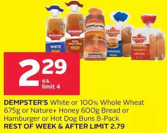 Rexall Dempster's White or 100% Whole Wheat or Nature+ Honey Bread or Hamburger or Hot Dog Buns offer