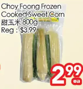 Superking Supermarket Choy Foong Frozen Cooked Sweet Corn offer