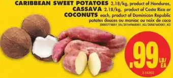 No Frills Carbbean Sweet Potatoes 2.18kg /Cassave 2.18kg/Coconuts offer