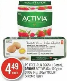 Shoppers Drug Mart PC Free-Run Eggs (1 Dozen) Danone Activia (8 x 100g) or Oikos (4 x 100g) Yogurt offer