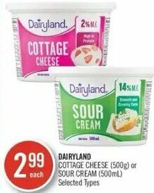 Shoppers Drug Mart Dairyland Cottage Cheese (500g) or Sour Cream (500ml) offer