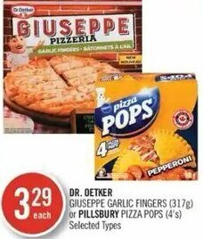 Shoppers Drug Mart Dr. Oetker Giuseppe Garlic Fingers (317g) or Pillsbury Pizza Pops (4's) offer