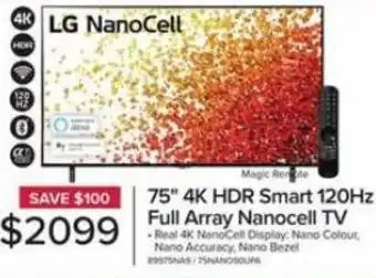 Leon's 75" 4K HDR Smart 120HZ Full Array Nanocell TV offer