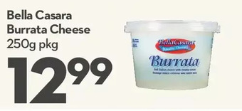 Longo's Bella Casara Burrata Cheese offer