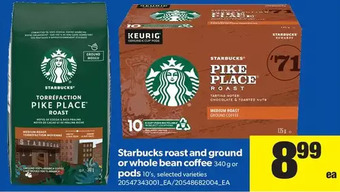 Real Canadian Superstore Starbucks Roast and Ground or Whole Bean Coffee or Pods offer