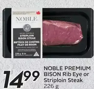 Sobeys Noble Premium Bison Rib Eye or Striploin Steak offer