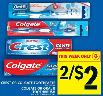 Food Basics Crest or Colgate Toothpaste | Colgate or Oral B Toothbrush offer