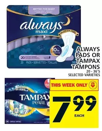 Food Basics Always Pads or Tampax Tampons offer
