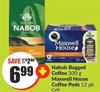 FreshCo Nabob Bagged Coffee | Maxwell House Coffee Pods offer