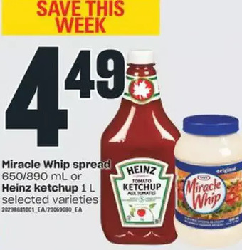 Independent Grocer Miracle Whip Spread or Heinz Ketchup offer