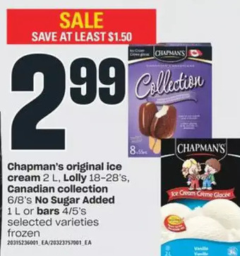 Independent Grocer Chapman's Original Ice Cream, Lolly, Canadian Collection No Sugar Added or Bars offer