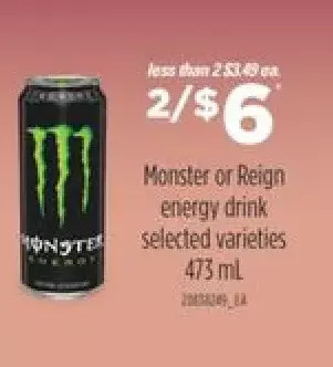 Independent Grocer Monster or Reign Energy Drink offer