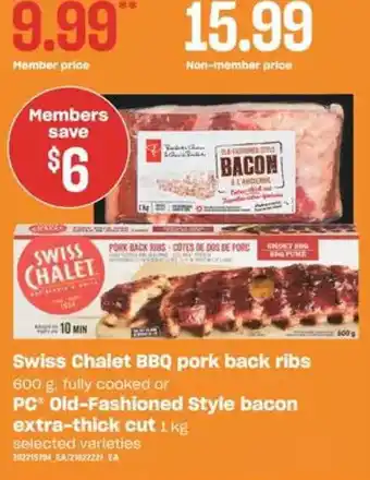 Independent Grocer Swiss Chalet BBQ Pork Back Ribs or PC Old-Fashioned Style Bacon Extra-Thick Cut offer
