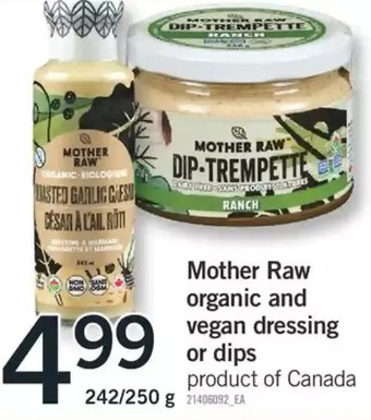 Fortinos Mother Raw Organic and Vegan Dressing or Dips offer